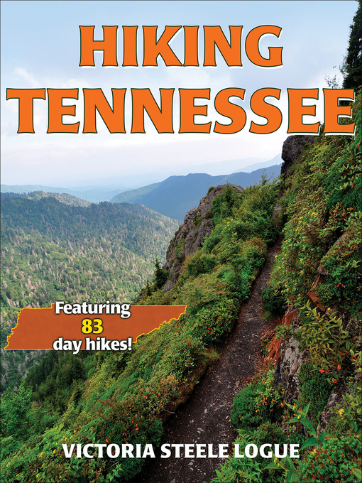 Title details for Hiking Tennessee by Victoria Steele Logue - Available